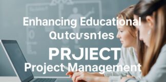 Enhancing Educational Outcomes Through Effective Project Management Enhancing Educational Outcomes Through Effective Project Management