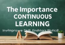 The Importance of Lifelong Learning: Enhancing Skills and Enriching Lives The Importance of Continuous Learning: Improving Skills and Enriching Lives